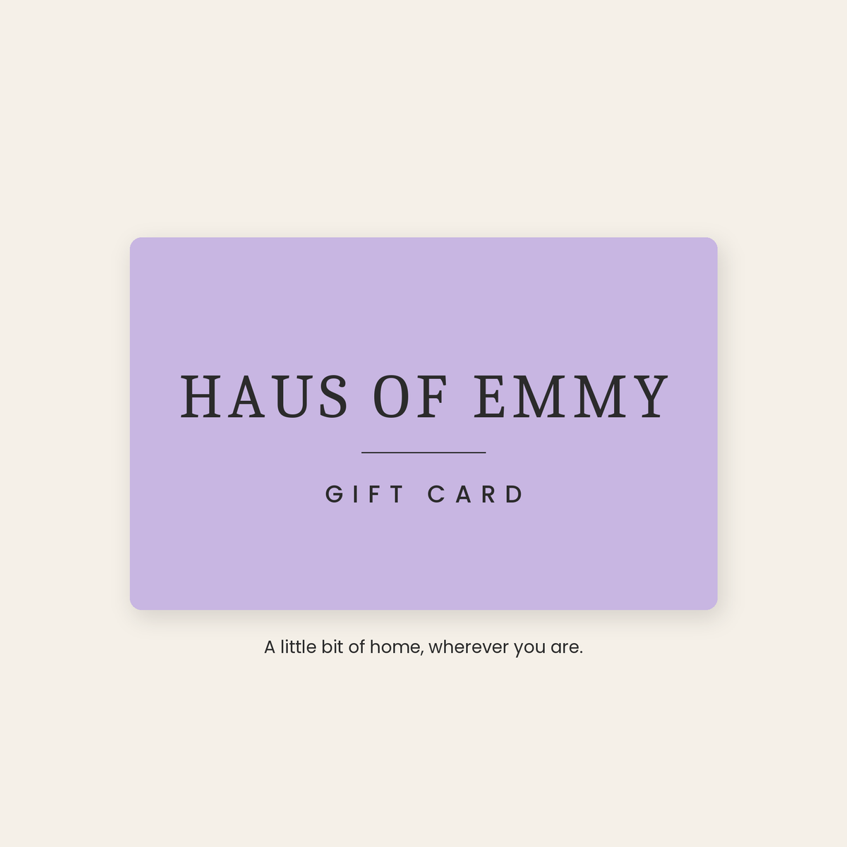 Haus of Emmy gift card — lilac card on cream with the Haus of Emmy wordmark